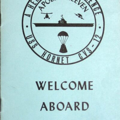 Booklet, "Welcome Aboard Apollo 11," contains facilities and amenities information for guests aboard USS Hornet during the Apollo 11 recovery, 1969.