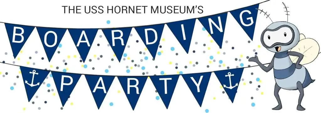 USS Hornet Museum's Boarding Party banner with cartoon hornet mascot.