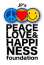 peace love happiness foundation